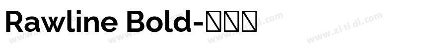 Rawline Bold字体转换 Rawline Bold字体转换